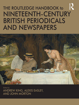 cover image of The Routledge Handbook to Nineteenth-Century British Periodicals and Newspapers